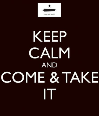 Come And Take It HD Wallpaper Keep Calm Png