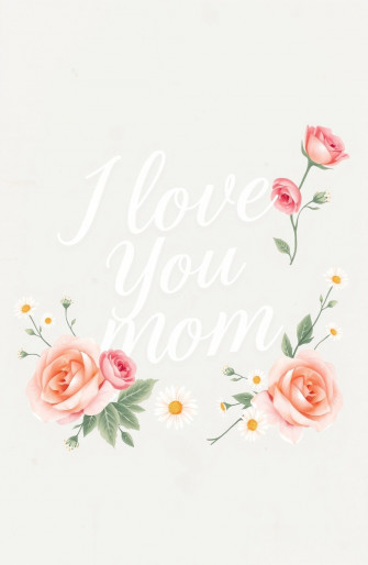 I Love You Mom Wallpaper