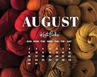 To Get The August Wallpaper Calendar Background Of Your