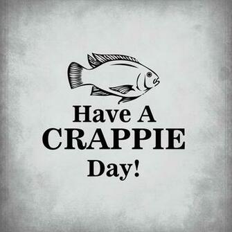 Amazon Have A Crappie Day Funny Pet Novelty Metal Sign Wall