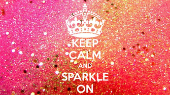 Keep Calm And Sparkle On Carry Image Generator