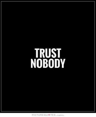 Trust No One Wallpaper Gallery