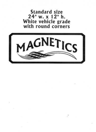Magnetics Standard Size W X H White Background