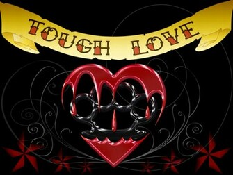 Tough Love Wallpaper