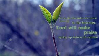 Righteousness And Praise Spring Up Before All Nations Isaiah