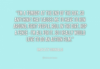 Tomboy At The End Of Day So Anything That Causes Me To Have