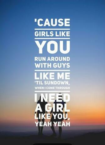 Girls Like You Maroon Frases De Canciones Music Lyrics Song