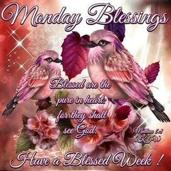 Monday Blessings