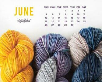 June Calendar Knitpicks Staff Knitting