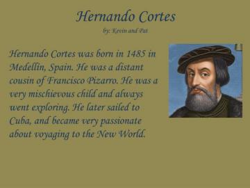 Ppt Hernando Cortes By Kevin And Pat Powerpoint Presentation