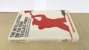 Road Of The Intellectuals To Class Power Sociological Study