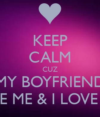 Love My Boyfriend Calm I Wonderful