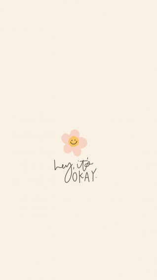 Hey It S Okay iPad Wallpaper Quotes Pro