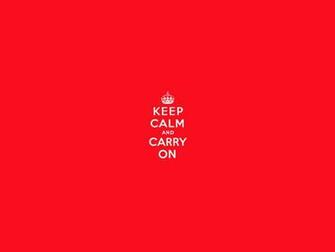 Keep Calm And Carry On Desktop Wallpaper