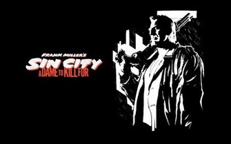 Frank Miller S Sin City A Dame To Kill For Wallpaper Hiresmoall