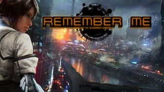 Remember Me Wallpaper By Tonyzex1995