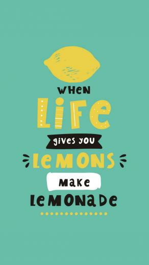 Inspirational Quote When Life Gives You Lemons Make Lemonade