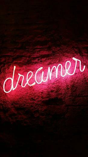 Dreamer Neon Sign This Could Be Your Wallpaper Welcome