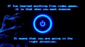 Video Games Life Lesson I