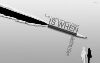 The Abuse Of Greatness Wallpaper Quote