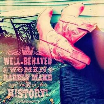 Cute Country Quotes Well Behaved