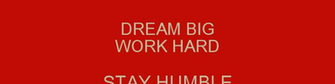 Work Hard Dream Big Wallpaper