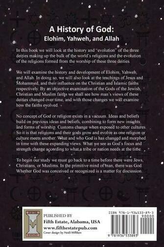 A History Of God Elohim Yahweh And Allah Dr Joseph B Lumpkin