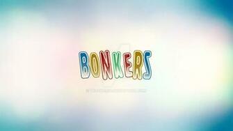 Bonkers Wallpaper By Trackereq