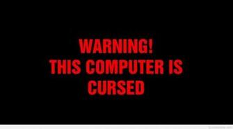 Computer Is Cursed Cute Fun Wallpaper Funny Jpg