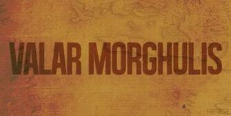 Valar Dohaeris