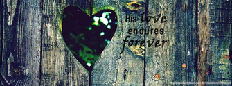 Let Those Who Fear The Lord Say His Love Endures Forever Psalm
