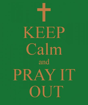 Keep Calm And Pray It Out Carry On Image Generator