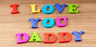 App I Love You Daddy Photo Picture Image And Wallpaper