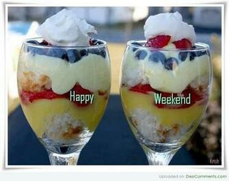 Weekend Pictures Image Graphics For Whatsapp