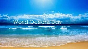 International World Oceans Day HD Pictures And Ultra Wallpaper