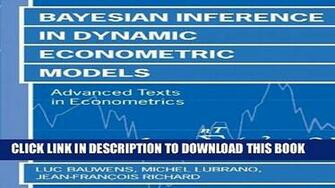 Pdf Bayesian Inference In Dynamic Econometric Models Advanced