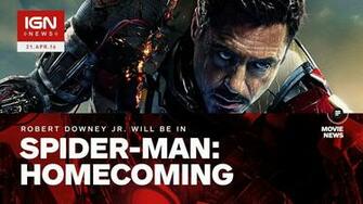 Robert Downey Jr Will Appear In Spider Man Homecoming Ign