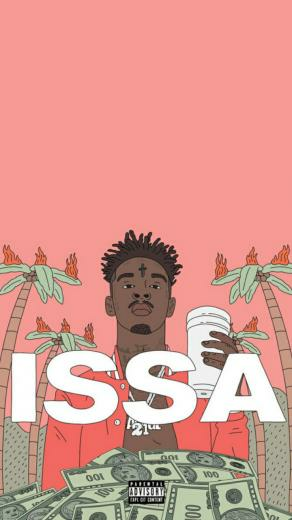 Issa Wallpaper Savage Hiphopwallpaper