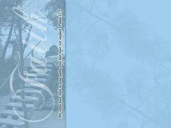 Faith Psalm Wallpaper My Steps Have Held To Your Path