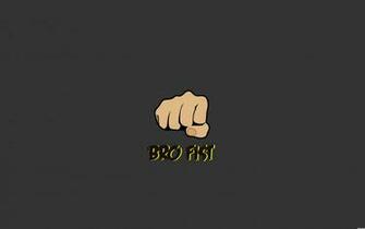 Best Brofist Wallpaper