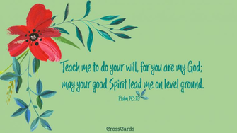 Psalm Teach Me To Do Your Will For You Are My God Bible