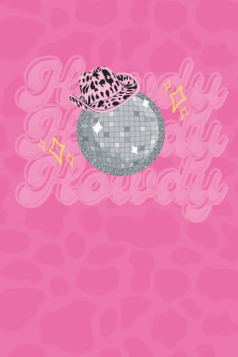 Disco Cowgirl Journal Pink Ball Preppy Aesthetic Howdy