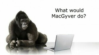 Que Ferait Macgyver Wallpaper