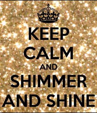Keep Calm And Shimmer Shine Carry On Image