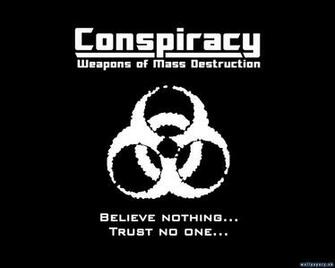 Conspiracy Weapons Of Mass Destruction Wallpaper Abcgames Sk