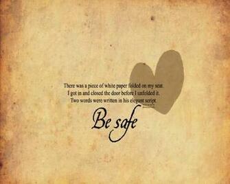 Be Safe Wallpaper Background Theme Desktop