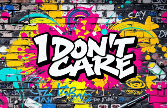 I Dont Care Wallpaper