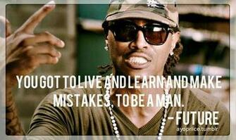 Future Rapper Quotes