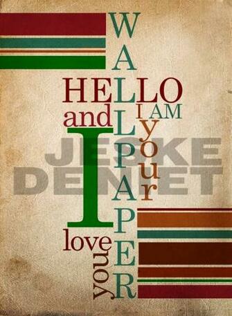 Hello Im Your Wallpaper By Jeskepipo