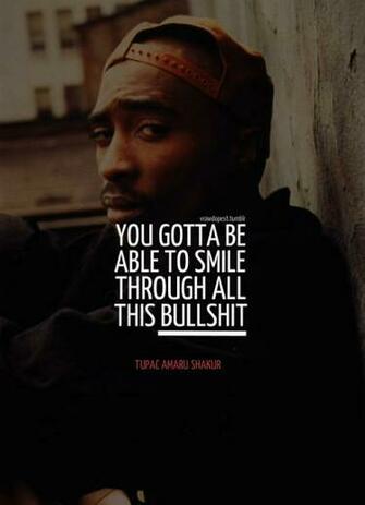 Quote By Tupac Shakur Quotes About Life And Love Wallpaper